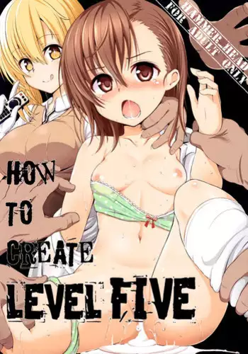 (SC60) [HAMMER_HEAD (Makabe Gorou)] HOW TO CREATE LEVEL FIVE (Toaru Majutsu no Index) [English] =LWB=