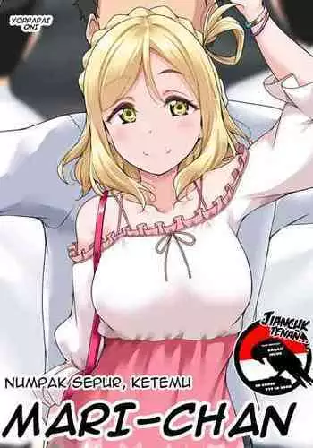 (Yopparai Oni) Numpak Sepur, Ketemu Mari-chan (Love Live! Sunshine!!) [Javanese] [Gagak_Ireng]