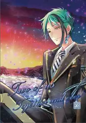 Two of us Together and ever