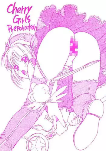 (C55) [Piyokoya (Kobayashi Hiyoko)] Cherry Girls Preparation (CardCaptor Sakura)