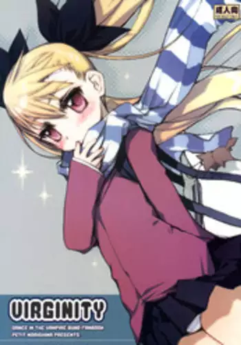 (COMIC1☆4) [Jyaraya (Morishima Petit)] Virginity (Dance In The Vampire Bund)