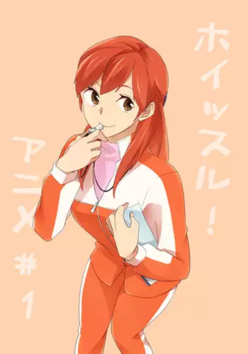 [Nrr] ???? (Whistle!)