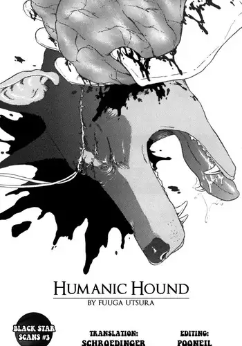 [Fuuga Utsura] Humanic Hound [English] [BLACK STAR]