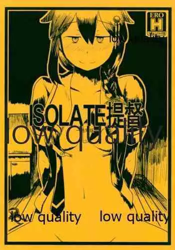(C91) [二至二分 (四季ノ香)] ISOLATE提督 ‐通常版‐ (艦隊これくしょん -艦これ-)