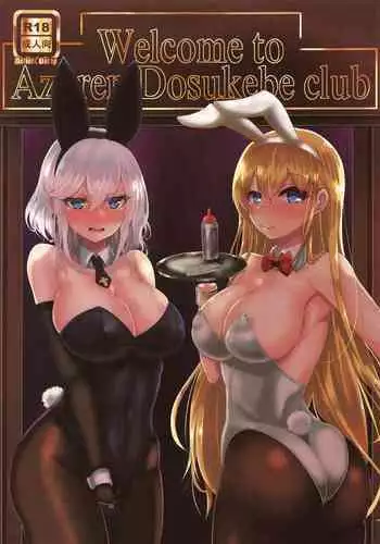 Welcome to Azuren Dosukebe club