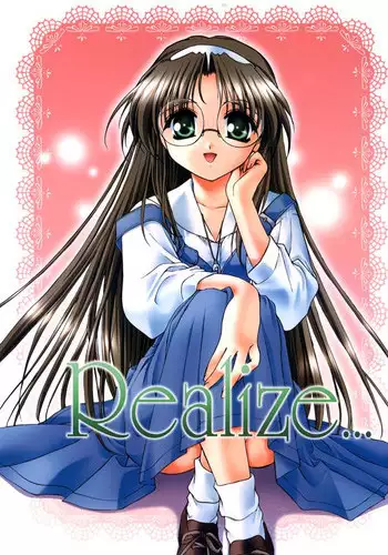 (C57) [C.A.T (Morisaki Kurumi)] Realize... (With You)