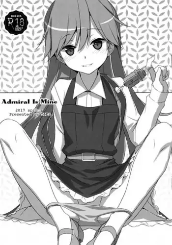 (COMIC1?11) [TIES (Takei Ooki)] Admiral Is Mine (Kantai Collection -KanColle-)