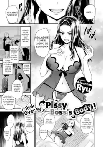 I Took Over My Pissy Boss’s Body!
