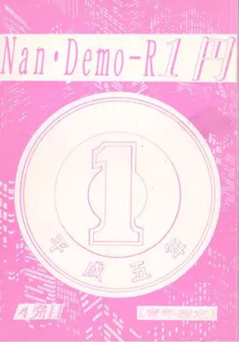 Nan Demo R ~1 Yen~