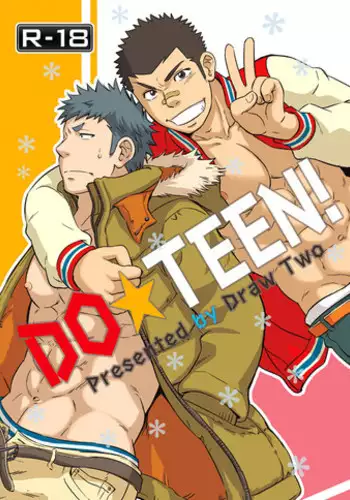 (C85) [Draw Two (Draw2)] DO☆TEEN!